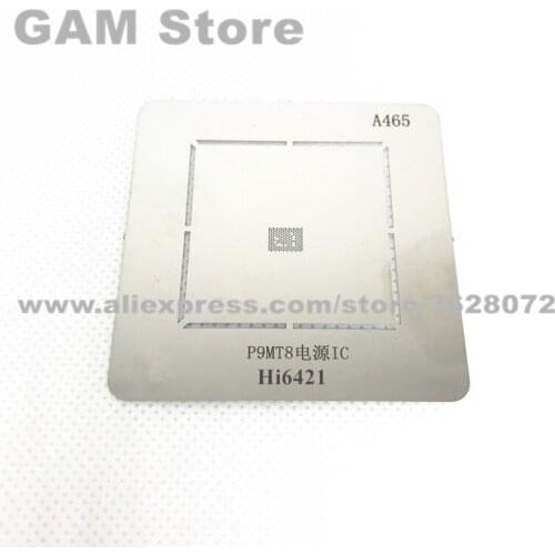 HI6421 BGA Stencil For Huawei MATE8 P9 P9plus MT8 Power IC PM Chip Reballing Pin Solder BGA Direct HeatingTemplate A465