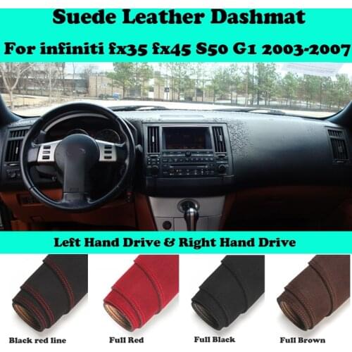 For Infiniti fx35 fx45 S50 G1 2003 2004 2005 2006 2007 Suede Leather Dashmat Dashboard Cover Pad Dash Mat Car-Styling Carpet