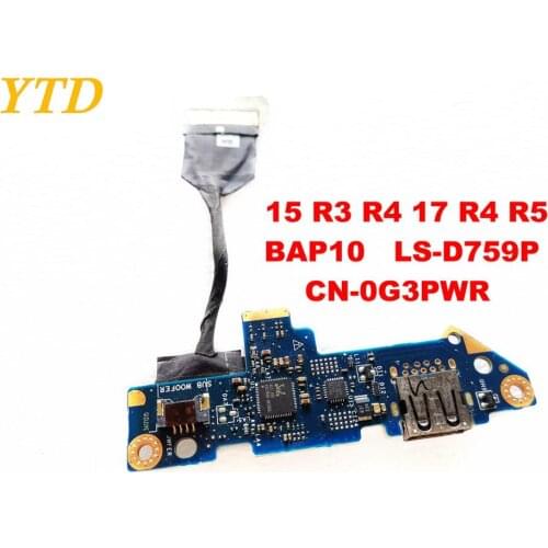 Original for DELL 15 R3 R4 17 R4 R5 USB board 15 R3 R4 17 R4 R5 BAP10 LS-D759P CN-0G3PWR tested good free shipping