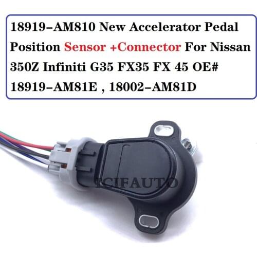 18919-AM810 New Accelerator Pedal Position Sensor For Nissan 350Z Infiniti G35 FX35 FX 45 OE# 18919-AM81E , 18002-AM81D