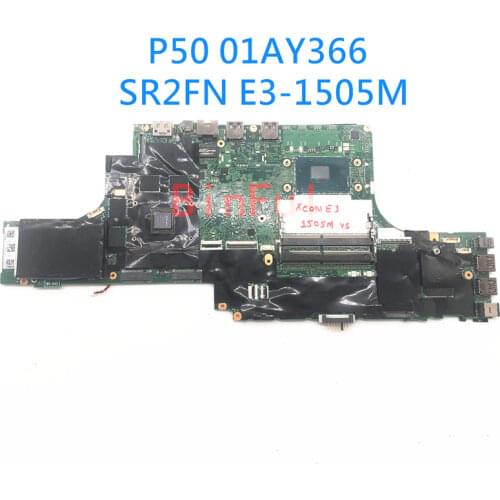 For LENOVO Thinkpad P50 P51 Laptop motherboard FRU: 01AY366 With SR2FN E3-1505M V5 CPU N16P-Q3-A2 GPU 100% Tested OK