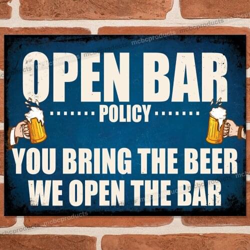OPEN BAR POLICY Metal Signs Funny Plaque Pub Vintage Retro Man Cave Tin Sign UK