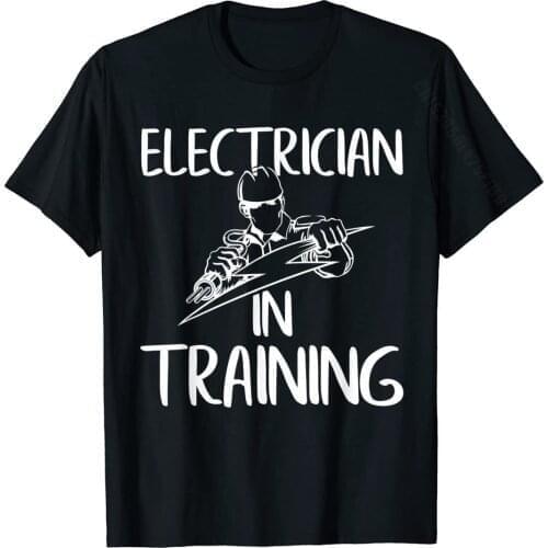 Electrician In Training Electrical Outfit Lineman Gift T-Shirt Cheap Men Top T-Shirts Cotton Tops & Tees Design