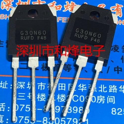10PCS G30N60RUFD TO-3P 100% New&original