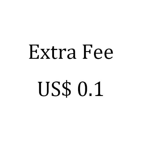 Extra Fee USD 0.1