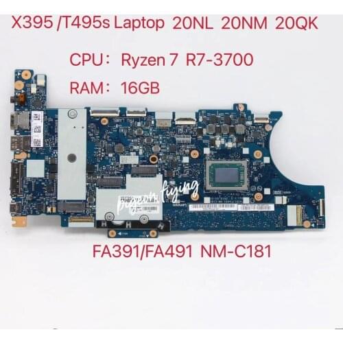 NM-C181 Lenovo Thinkpad T495S X395 Laptop Motherboard CPU: R7-3700 RAM 16GB FRU: 02DM197 02DM192 02DM202 02DM212 02DM207 02DM217