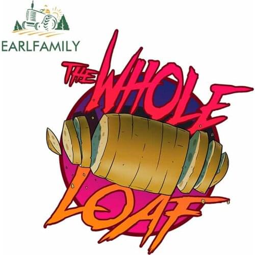 EARLFAMILY 13cm x 12.7cm for The Whole Loaf Car Stickers RV Anime Bumper Decal Scratch-Proof Personality Cartoon Car Assessoires