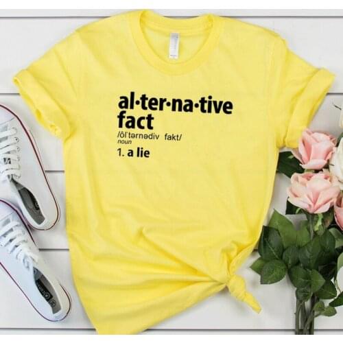 Harajuku Tee Dropship Alternative Fact Summer Women T-shirts Casual Regular T-shirt Letterpiont Aesthetic Soft Girls Tees