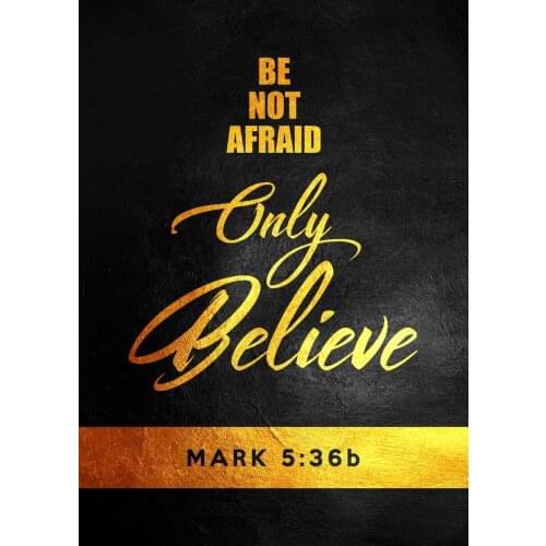 Black Gold Holy Bible Quote Be Not Afraid Just Believe Mark 5:36b Print On Canvas Painting Wall Art Room Poster Religion Picture