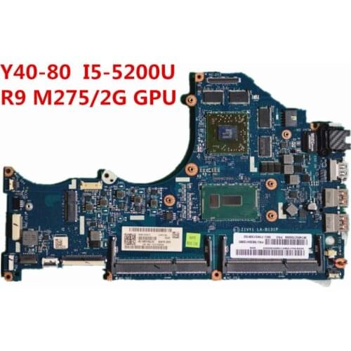 For Lenovo Y40-80 Laptop Motherboard With SR23Y i5-5200u R9 M275/2G GPU ZIVY1 LA-B131P DDR3L 5B20H13365 MB 100% Tested Fast Ship