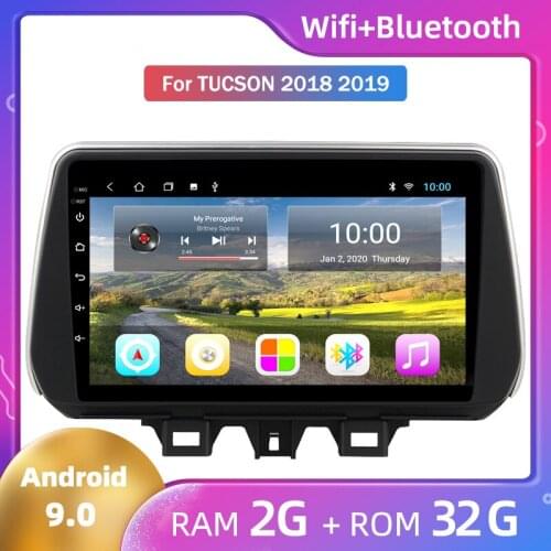 Hot For Hyundai Tucson 2018 2019 Modified Car Navigation DVD Automobile GPS Navigator Android 9 2G+32G car radio head unit GPS