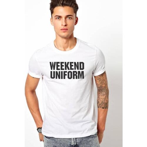 Weekend Uniform T-Shirt Weekend T-Shirt Unisex funny Slogan Festival T-shirt maglie tumblr tops tee vintage slogan clothing