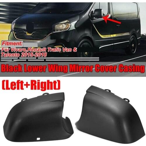 Car Rear View Lower Wing Mirror Cover Cap Casing Bottom for Vauxhall Vivaro Renault Trafic Van Fiat Talento 2015-2018