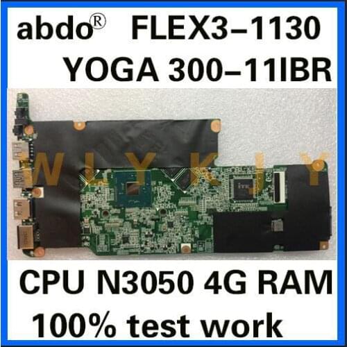 Suitable for Lenovo Lenovo YOGA 300-11IBR FLEX3-1130 notebook motherboard BM5488 CPU N3050 4GB RAM 100% test work 5B20K13586