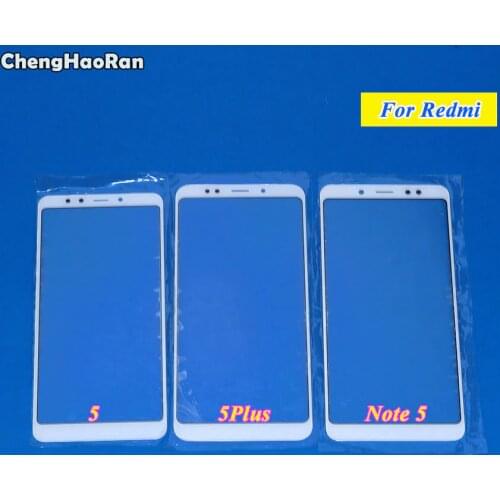 ChengHaoRan For Xiaomi Redmi 5 5Plus 5P Note 5 Front Glass Touch Screen LCD Outer Panel Lens Repair Replacement Part