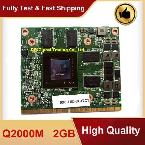 Quadro 2000M Q2000M 2G Video VGA Graphic Card N12P-Q3-A1 For Laptop HP 8540W 8540P 8560W DELL M4600 M4700 100% Working