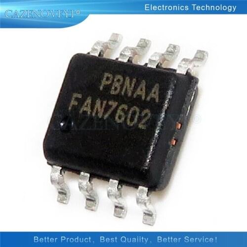10pcs/lot FAN7602 FAN7602C FAN7602B FAN7602MX SOP-8 In Stock