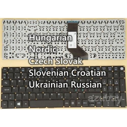 Hungarian Nordic Czech Slovak Slovenian UR Russian Keyboard for Acer ES1-533 ES1-572 ES1-732 F5-521 F5-522 F5-571 F5-571G F5-571
