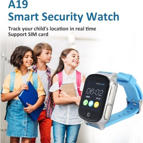 A19 3G gps smart location watches for GPS tracking safety care kids watch two way emergency call GPS WIFI SOS LBS tracker watch
