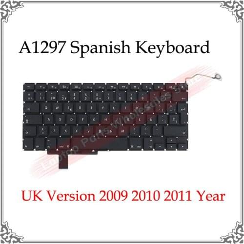2009-2011 Year A1297 Spanish Language Keyboard Replacement For Macbook Pro 17" Spain A1297 SP UK Layout Laptop Keyboards