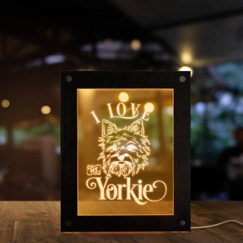 I Love my Yorkie Dog Breed Led Lighting Photo Frame Yorkie Terrier Portrait Calming Lamp Animal Companion Pet Shop Desk Light
