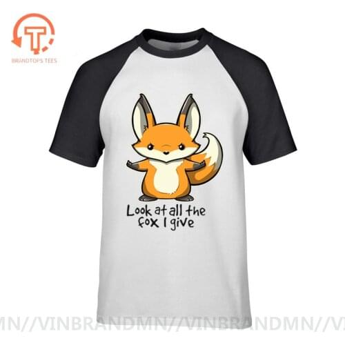 New Look at All the fox I give Men T-shirt Crazy Cartoon T Shirts For Men Custom Cotton Short Sleeve Plus Size Clothing For Team
