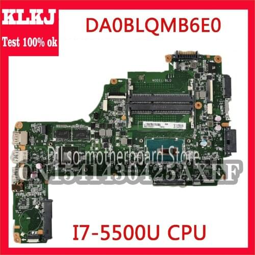 KLKJ DA0BLQMB6E0 REV:E For Toshiba Satellite C55 S55 C55-C L50-C Motherboard I7-5500u A000388620 Work 100% Original