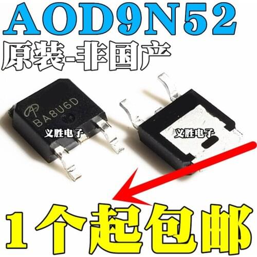 New and original AOD9N52 MOS Field effect tube 9A 520V TO252 D9N52 MOS field effect tube 9 a 520 v patches, electronic component