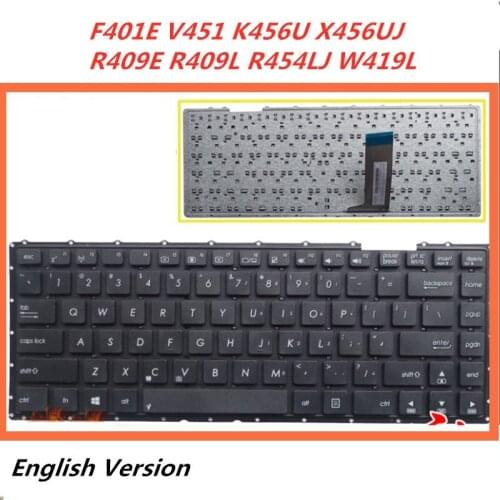 Laptop English Keyboard For Asus F401E V451 K456U X456UJ R409E R409L R454LJ W419L notebook Replacement layout Keyboard