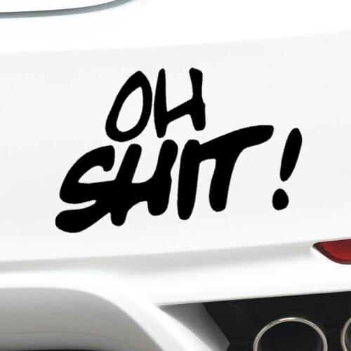 Car Stickers Oh Shit Funny Creative Decoration Decals For Trunk Windshield Auto Tuning Styling Vinyls D20