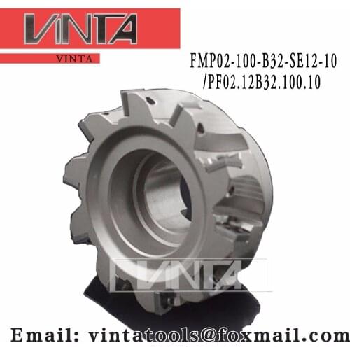 Free shipping FMP02-100-B32-SE12-10 Indexable milling cutter milling tools facing cutter
