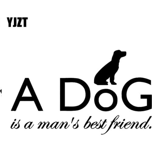 YJZT 15CM*8.9CM A DOG Is A Mans Best Friend Vinyl Car Stiker Decals Black/Silver C10-00335