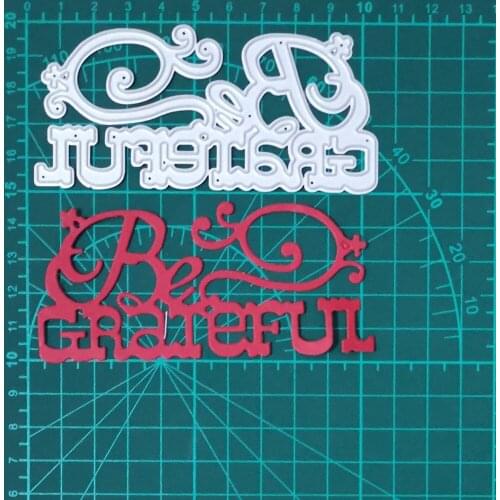 Cute 'Be Grateful' Words Letter Metal Cutting Dies For Stamp Scrapbooking Stencils DIY Paper Album Card Decor Embossing 2020 New