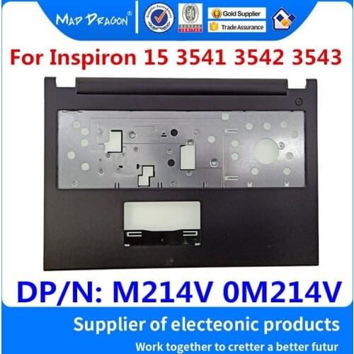MAD DRAGON Brand Laptop new Replacement Palmrest Upper Cover Case for Dell Inspiron 15 3541 3542 3543 No Touchpad M214V 0M214V