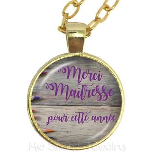 Teachers Gifts Handmade Classic 25mm Glass Cabochon Super Maitresse Pendant Necklace Merci Maitresse Creative Gift