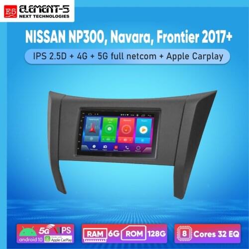 ELEMENT-5 7" 2G+32G Android 8,9,10 4G WIFI RDS DSP Car Radio For NISSAN NP300, Navara, Frontier 2017+, Navigation GPS HiFi