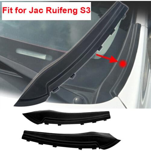 2pcs/set High Quality Front Windshield Side Cover Water Deflector Plate For JAC Ruifeng S3 Ventilated Decorative Cover