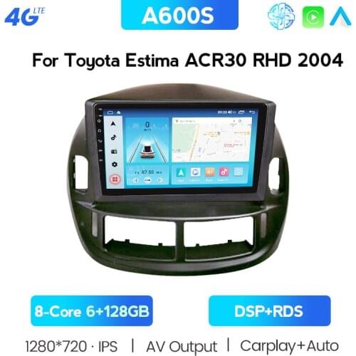4G LTE IPS DSP For Toyota Estima ACR30 RHD 2004 RDS Carplay Car Radio Multimedia Video Player Navigation GPS Android 10 No 2 din