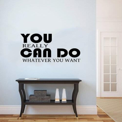 YOYOYU You Really Can Do Whatever You Want Inspiring Quote Wall Decal Bedroom Home Decor Office Rule Wall Stickers Vinyl ph105