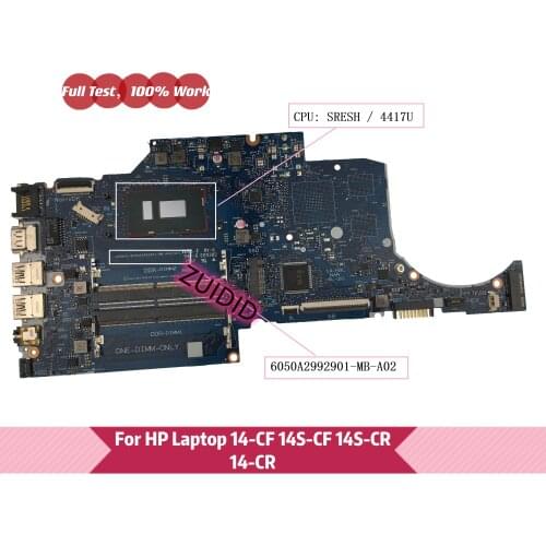 For HP 14S-CR 14S-CF 14-CF 14-CR Laptop Motherboard HSN-I130 6050A2992901-MB-A02 With SRESH 4417U DDR4 100% test ok