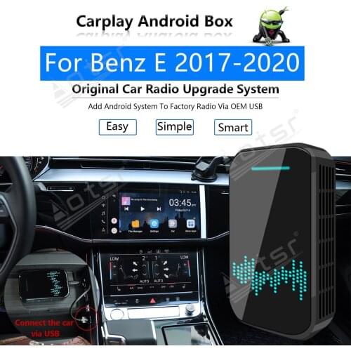 Car Radio Carplay Android Ai Box For Benz E 2017-2020 Multimedia Player Radio Apple Wireless Carplay Box Upgrade Mirror Link GPS