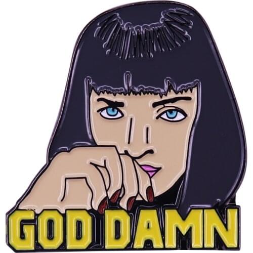 Cool Girl Mia Wallace Brooch God Damn Pin Pulp Fiction Movie Art Jewelry