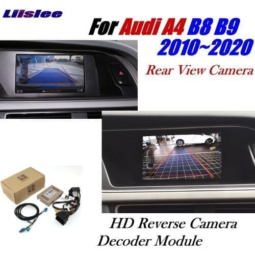 Car Rear View Reverse Camera For Audi A4 B8 B9 MMI 2011~2020 Parking Backup Camera Connect Original Screen Decoder Interface