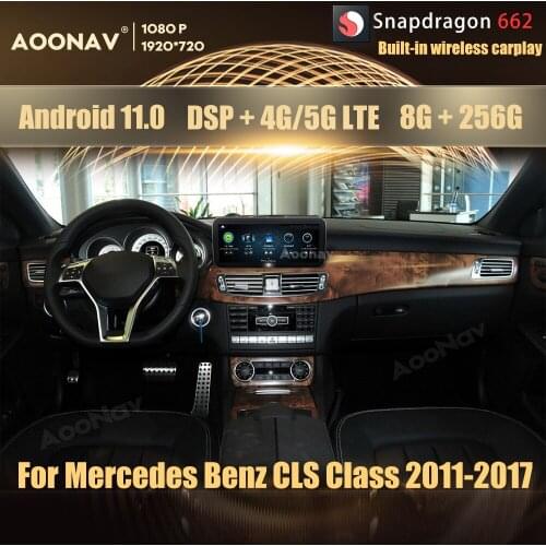 8+256GB Android 11.0 Snapdragon 662 car radio GPS For Mercedes Benz CLS Class W218 2011-2017 multimedia player Head Unit
