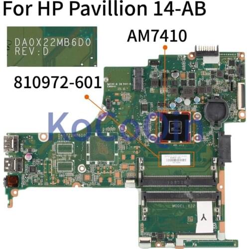 KoCoQin 810972-001 810972-601 Laptop motherboard For HP Pavillion 14-AB Core A8-7410 AM7410 Mainboard DA0X22MB6D0A