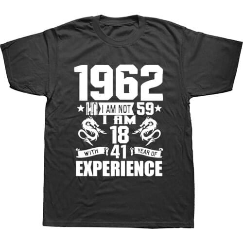 Funny Made In 1962 59th Birthday Gift Print Joke T-shirt 59 Years Awesome Husband Casual Short Sleeve Cotton T Shirts Men