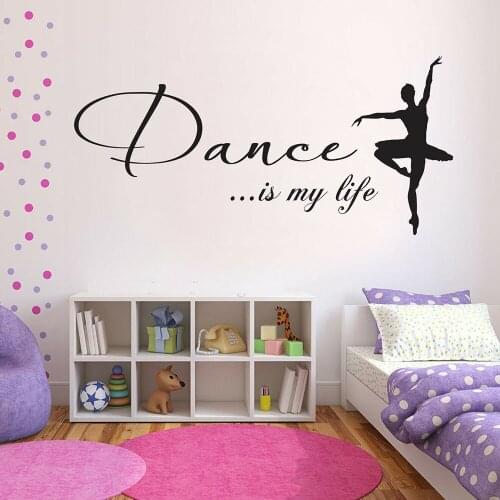 Dance Is My Life Wall Decals Quotes Dances Inspiratio Transfer Vinyl Wall Sticker for Girls Room Decoration Accessories Z521
