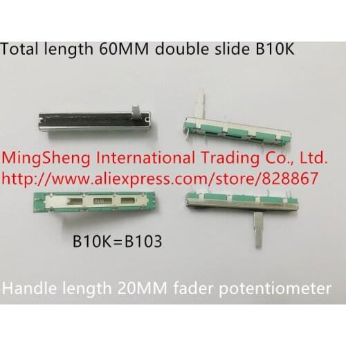 Original new 100% 6cm double slide B10K 20MMD handle fader potentiometer (SWITCH)