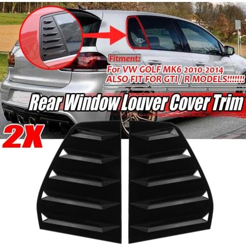 Glossy Black A Pair Car Rear Quarter Window Side Louvers Vent Trim For Volkswagen For VW For Golf 6 MK6 GTI R 2010-2014