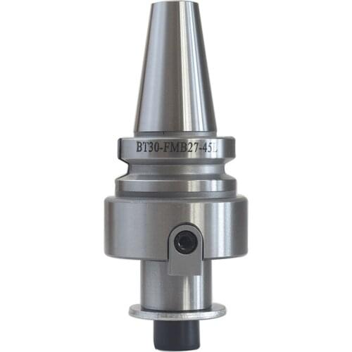 BT30-FMB27-45L Milling Chuck Tool Holder For CNC Machining Center Spindle Tool Holder